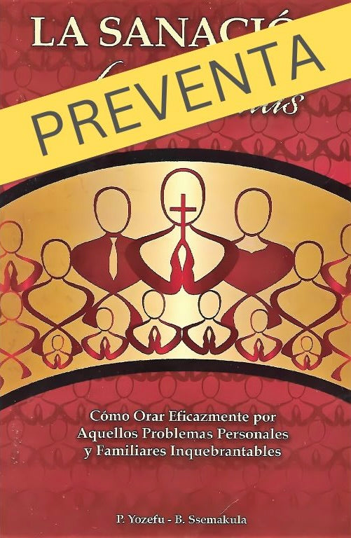 PREVENTA Libro “La Sanación de Familias”