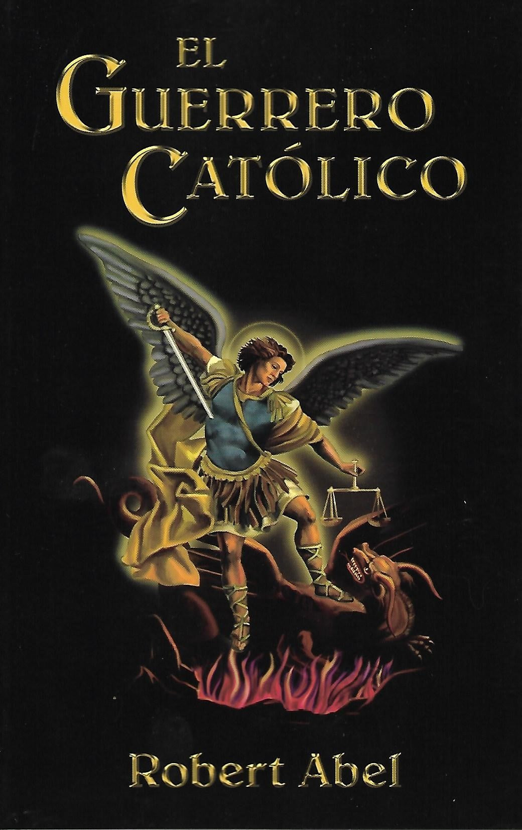 Libro “El Guerrero Católico”